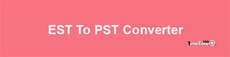 pht to est|PHST to EST Converter.